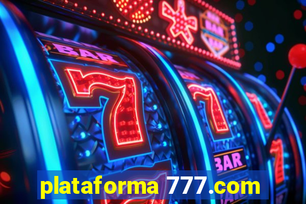 plataforma 777.com